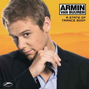 A State Of Trance 2007 - Armin van Buuren