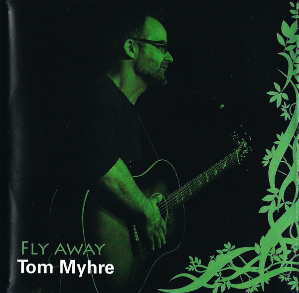 descargar álbum Download Tom Myhre - Fly Away album
