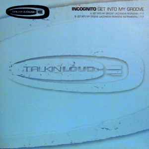 Incognito - Get Into My Groove album cover