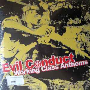 Working Class Anthems - Evil Conduct