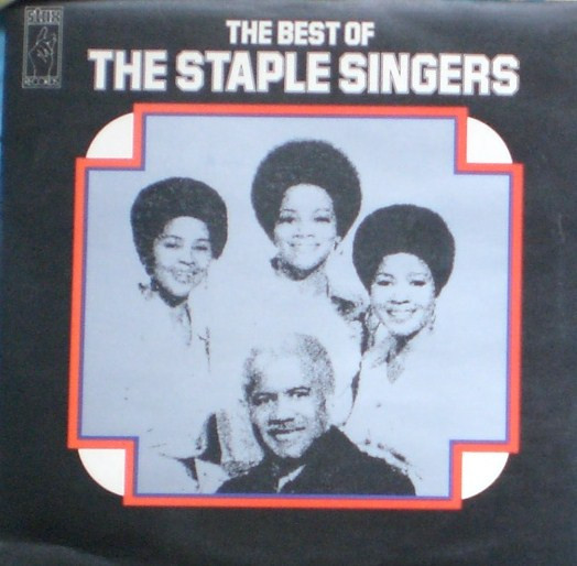 The Staple Singers – The Best Of The Staple Singers (1975, Vinyl 