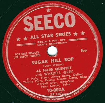 Al Haig Quintet With Wardell Grey - Sugar Hill Bop / Five Star