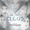 John Matthias & Jay Auborn - In The Cloud (Original Motion Picture Soundtrack)