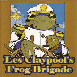 Live Frogs Set 2 - Les Claypool's Frog Brigade