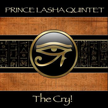 Prince Lasha Quintet Featuring Sonny Simmons - The Cry! | Releases