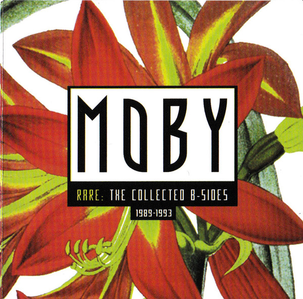 Moby – Rare: The Collected B-Sides 1989-1993 (CD) - Discogs