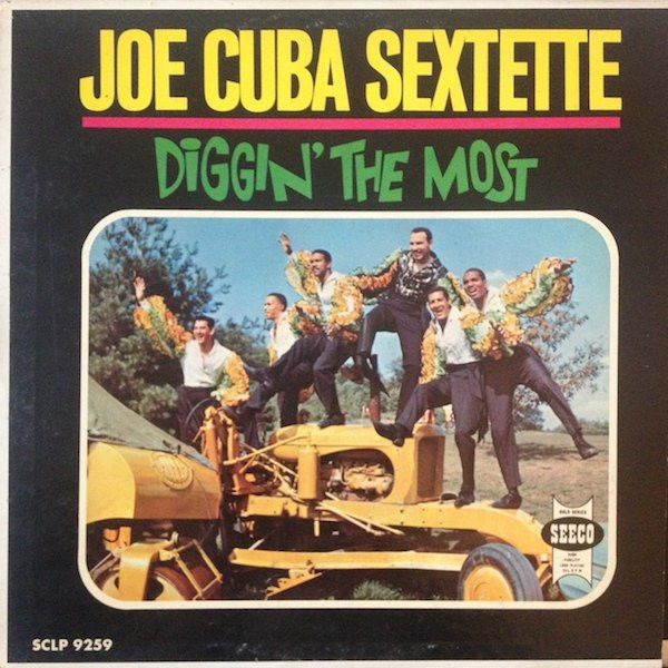 Joe Cuba Sextette – Diggin' The Most (1964, Vinyl) - Discogs