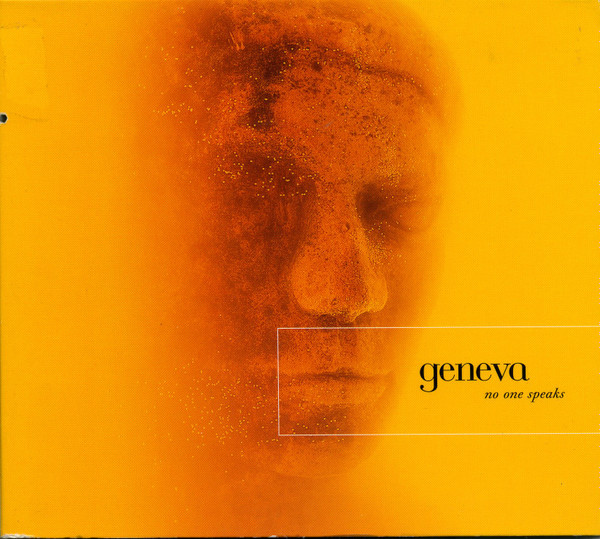 GENEVA (2) - No One Speaks - CD