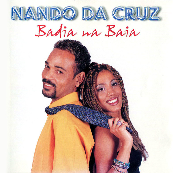 ladda ner album Nando Da Cruz - Badia Na Baia