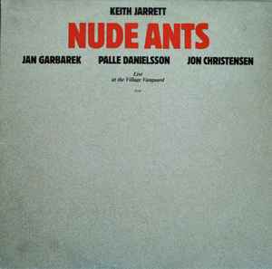 Keith Jarrett - Nude Ants (Live At The Village Vanguard)