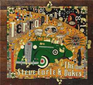 Steve Earle & The Dukes - Terraplane