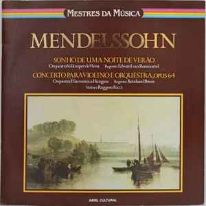 Sonho De Uma Noite De Verão / Concerto Para Violino E Orquestra, Opus 64 - Mendelssohn
