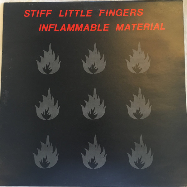 Stiff Little Fingers – Inflammable Material (Blue Label, Vinyl