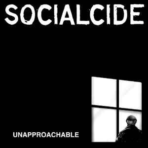Socialcide - Unapproachable