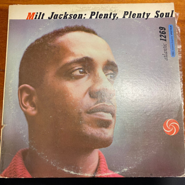 Milt Jackson – Plenty, Plenty Soul (Vinyl) - Discogs