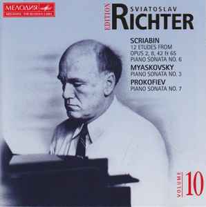 Sviatoslav Richter - Scriabin: Etudes · Sonata No. 6 · Myaskovsky: Sonata No. 3 · Prokofiev: Sonata No. 7