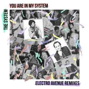 The System - You Are In My System (Electro Avenue Remixes) album cover