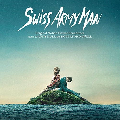 Swiss Army Man (Original Motion Picture Soundtrack) (2016, Ocean