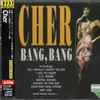 Cher - Bang, Bang (20 Original Hits)
