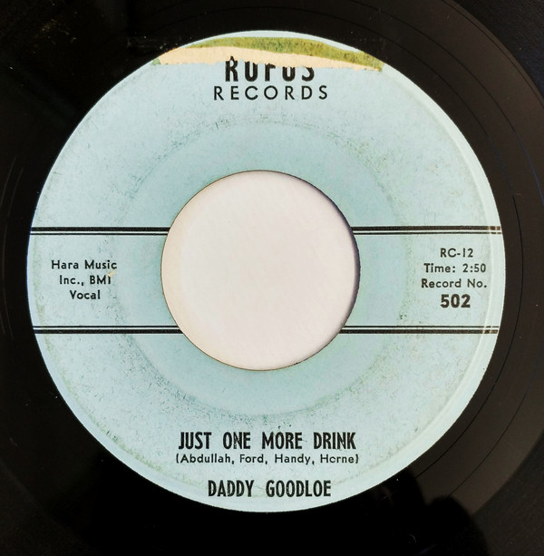 last ned album Daddy Goodloe - Just One More Drink Good Grip