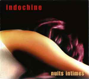Nuits Intimes - Indochine