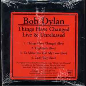 Bob Dylan – Things Have Changed Live And Unreleased (2001, CD