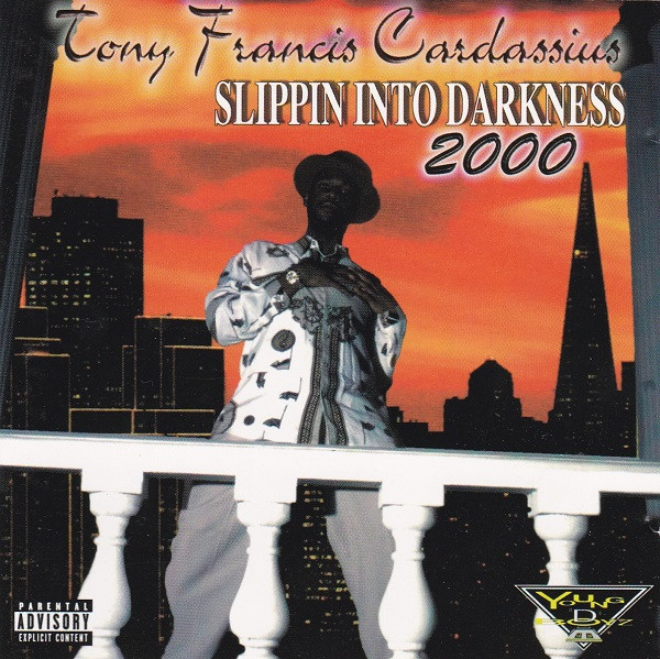 Tony Francis Cardassius – Slippin Into Darkness 2000 (1999, CD