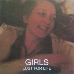 Girls (5) - Lust For Life / Morning Light album cover