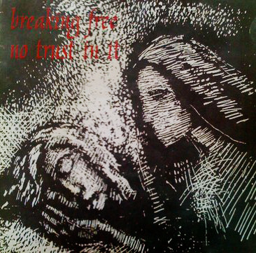 baixar álbum Breaking Free No Trust In It - Split