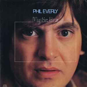 Phil Everly - Mystic Line album cover