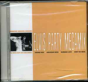 Memphis Session Singers - Elvis Party Megamix  album cover