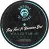 Tony Fuel Ft. Karmina Dai - You Light Me Up (Remixes)