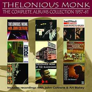 Thelonious Monk – The Complete Albums Collection 1957-61 (2015, CD