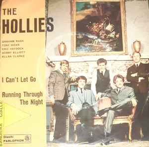 The Hollies - I Can't Let Go / Running Through The Night