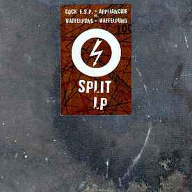 Cock E.S.P. - Split LP album cover