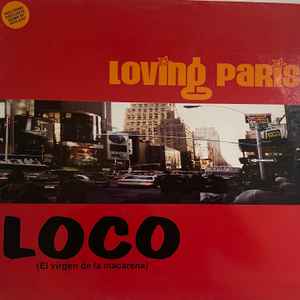Loving Paris – Loco (2002, Vinyl) - Discogs