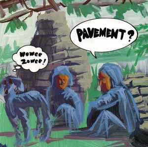 Portada de album Pavement - Wowee Zowee