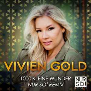 Vivien Gold - 1000 Kleine Wunder (Nur So! Remix) album cover