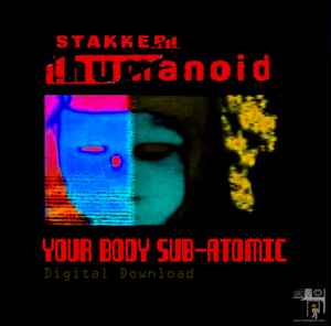 Humanoid - Your Body Sub-Atomic album cover