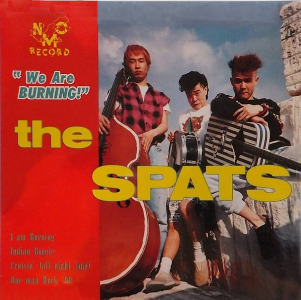 The Spats – We Are Burning! (1990, Vinyl) - Discogs