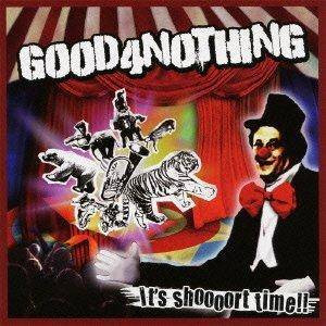 Good4Nothing – It's Shoooort Time!! (2011, CD) - Discogs