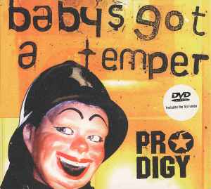 The Prodigy - Baby's Got A Temper album cover