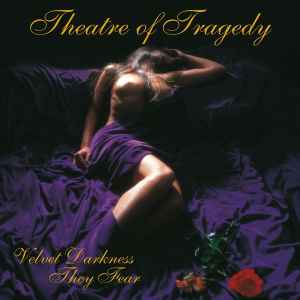 Theatre Of Tragedy - Velvet Darkness They Fear album cover