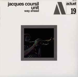 Jacques Coursil Unit - Way Ahead album cover
