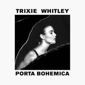 Porta Bohemica - Trixie Whitley
