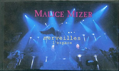 Malice Mizer - merveilles ～終焉と帰趨～ l'espace | Releases | Discogs