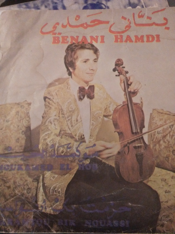Album herunterladen Hamdi Benani - Ya Moukabid El Hob Harimtou Bik Nouassi