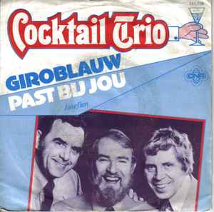 Cocktail Trio - Giroblauw Past Bij Jou  album cover