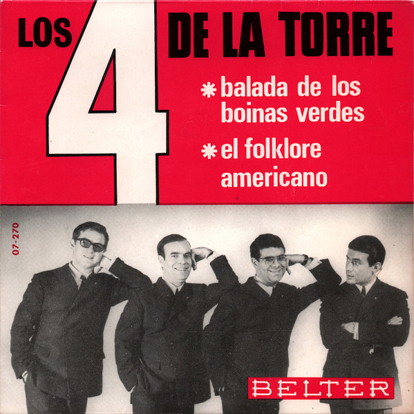 télécharger l'album Los 4 De La Torre - Balada De Los Boinas Verdes El Folklore Americano