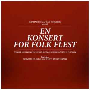 En Konsert For Folk Flest - Motorpsycho And Ståle Storløkken Featuring Kammerkoret Aurum And Sheriffs Of Nothingness